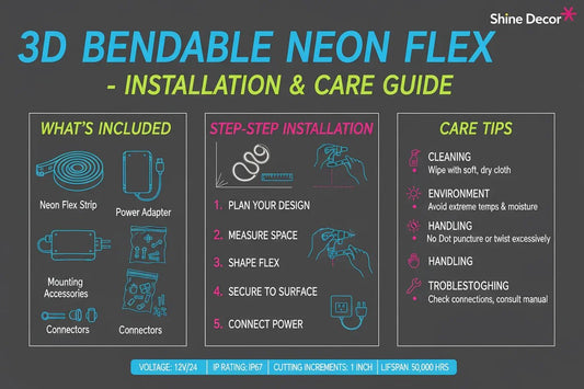 Shine Decor 3D Bendable Neon Flex: Installation & Care Guide - Shine Decor